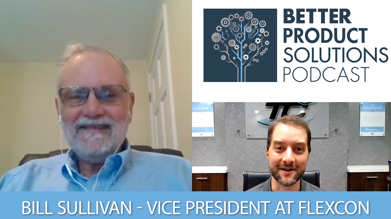 Podcast: Bill Sullivan on Films, Coatings & Launching Products Faster - Tapecon - Better Product Solutions Podcast