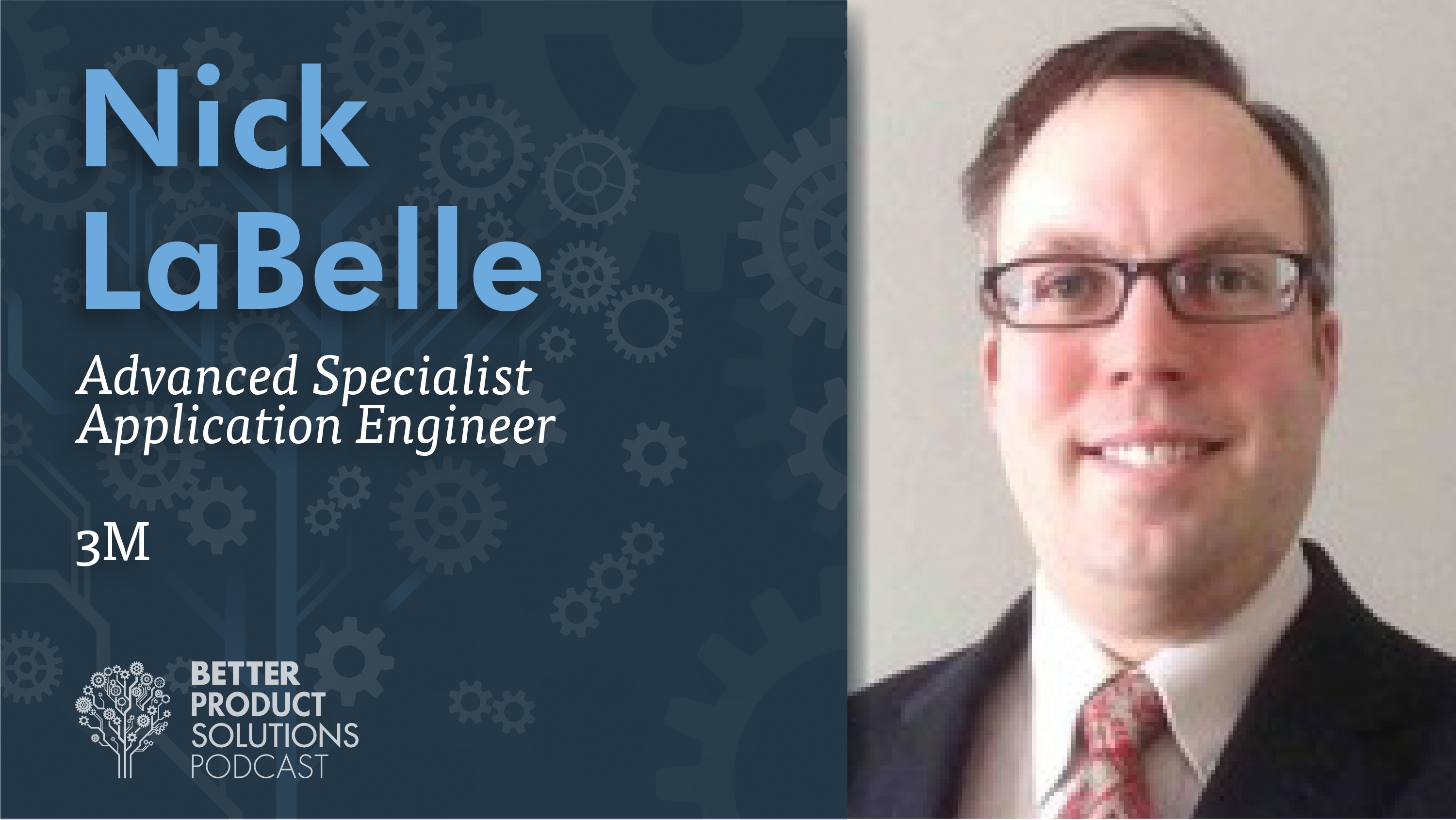 Podcast: Nick LaBelle from 3M on Pressure Sensitive Adhesives